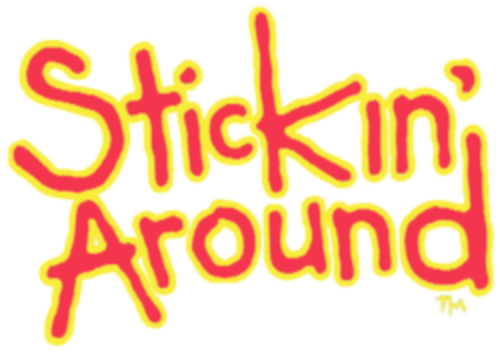 Stickin\' Around 
